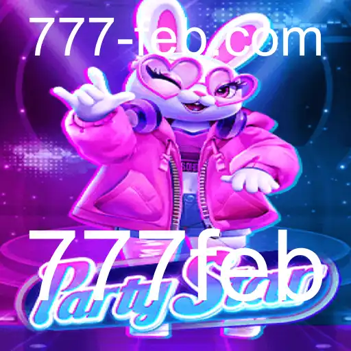 PartyStar: Descubra o Jogo que Está Conquistando Todos com a Chave 777feb